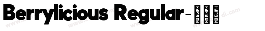 Berrylicious Regular字体转换 Berrylicious Regular字体转换